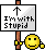 <<stupid>>